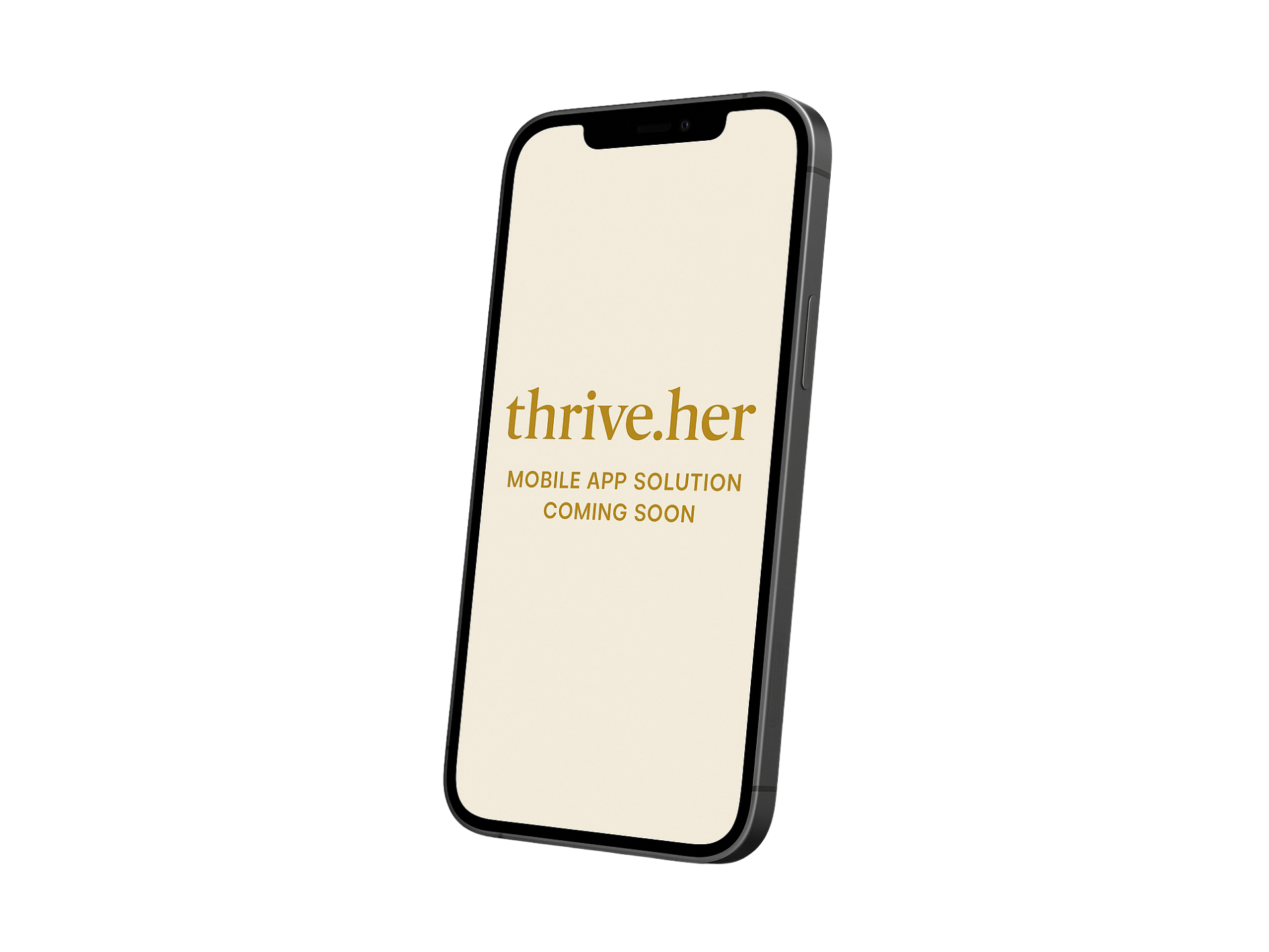 ThriveHer Mobile App Coming Soon